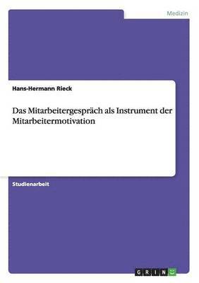 bokomslag Mitarbeitergespräch als Instrument der Mitarbeitermotivation