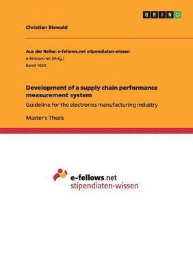 bokomslag Development of a supply chain performance measurement system