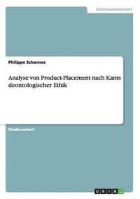 bokomslag Analyse von Product-Placement nach Kants deontologischer Ethik