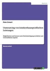 bokomslag Outsourcing von krankenhausspezifischen Leistungen