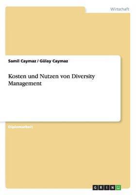 bokomslag Kosten Und Nutzen Von Diversity Management