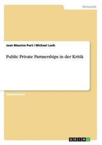 bokomslag Public Private Partnerships in der Kritik