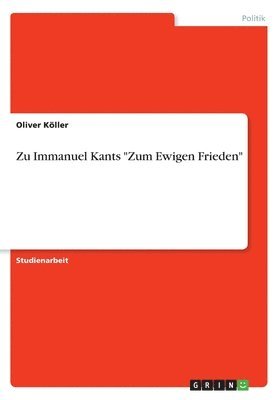 bokomslag Zu Immanuel Kants Zum Ewigen Frieden