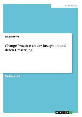 Change-Prozesse an der Rezeption und deren Umsetzung 1