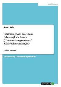 bokomslag Fehlerdiagnose an Einem Fahrzeugkabelbau