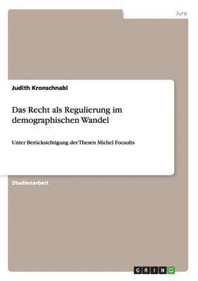 bokomslag Das Recht als Regulierung im demographischen Wandel