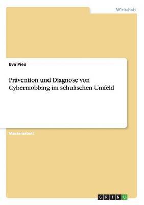 bokomslag Prävention und Diagnose von Cybermobbing im schulischen Umfeld