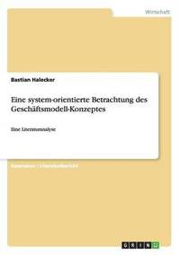 bokomslag Eine system-orientierte Betrachtung des Geschftsmodell-Konzeptes