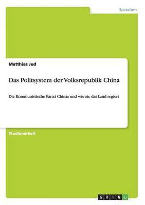 bokomslag Das Politsystem Der Volksrepublik China