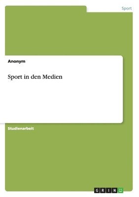 bokomslag Sport in den Medien