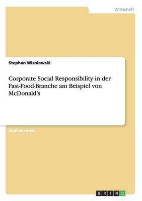 bokomslag Corporate Social Responsibility in der Fast-Food-Branche am Beispiel von McDonald's