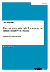 bokomslag Untersuchungen ber die Bestimmung des Tragekomforts von Textilien