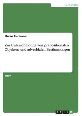 bokomslag Zur Unterscheidung von präpositionalen Objekten und adverbialen Bestimmungen