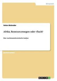 bokomslag Afrika. Ressourcensegen oder -fluch?