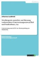 Nivelliergerat Ausstellen Und Messung Vorbereichten (Unterweisungsentwurf Tief- Und Strassenbauer, -In) 1