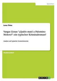 bokomslag Vargas Llosas &quot;Quin mat a Palomino Molero?&quot;