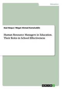 bokomslag Human Resource Managers in Education. Their Roles in School Effectiveness