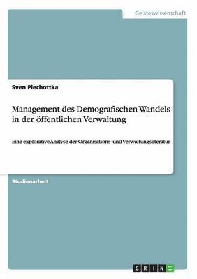 Management des Demografischen Wandels in der oeffentlichen Verwaltung 1