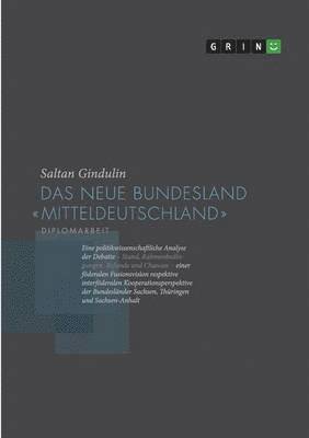 bokomslag Das Neue Bundesland 'Mitteldeutschland'