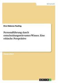 bokomslag Personalfuhrung Durch Entscheidungsrelevantes Wissen