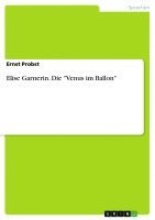 Elise Garnerin. Die -Venus Im Ballon- 1