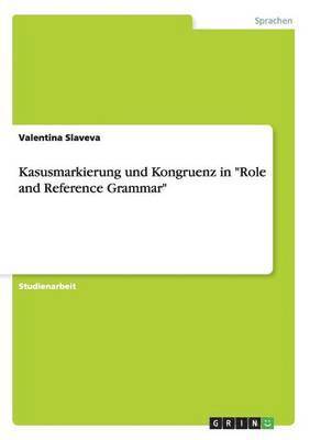 bokomslag Kasusmarkierung und Kongruenz in "Role and Reference Grammar"