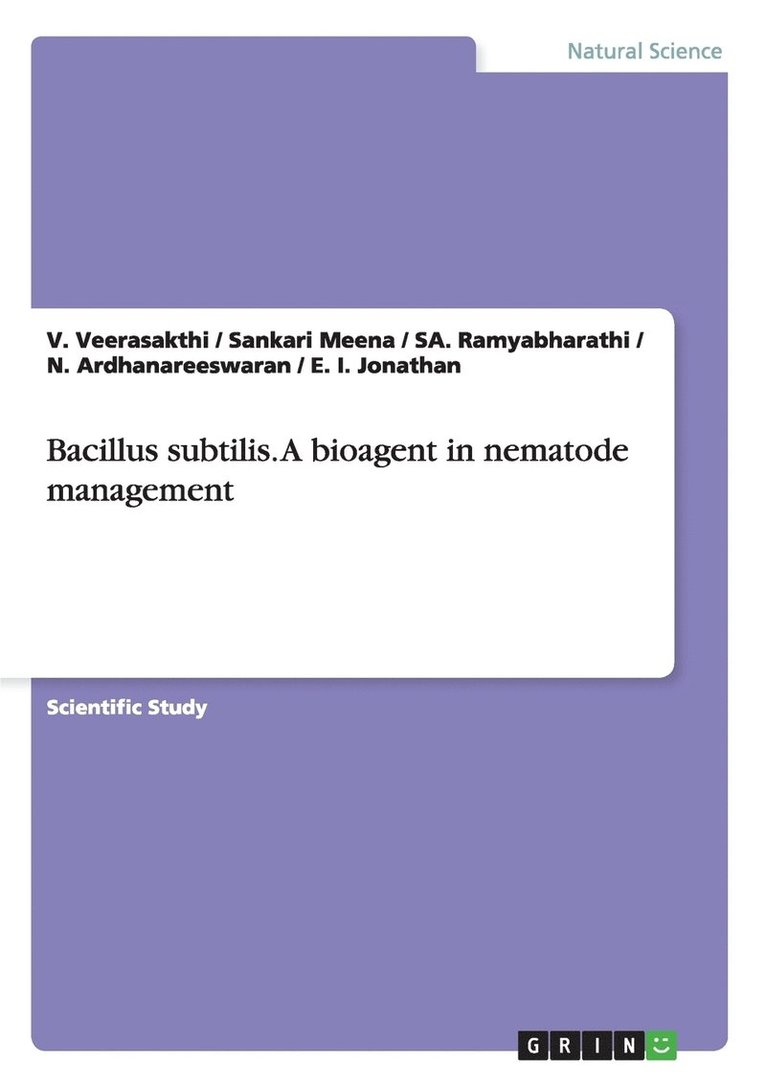 Bacillus subtilis. A bioagent in nematode management 1
