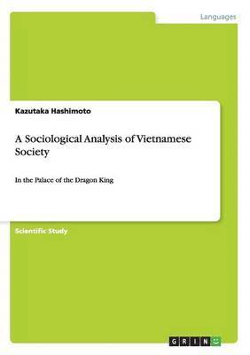 bokomslag A Sociological Analysis of Vietnamese Society