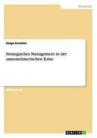 bokomslag Strategisches Management in der unternehmerischen Krise