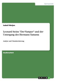 bokomslag Leonard Steins Der Vampyr und der Untergang des Hermann Samassa