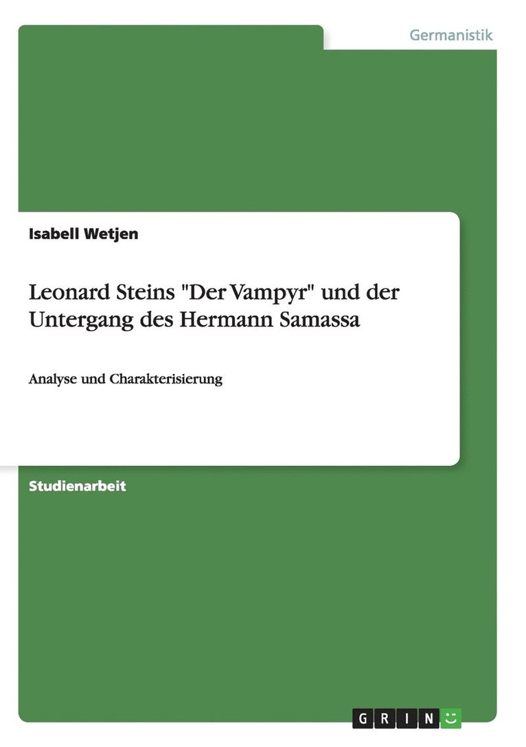 Isabell Wetjen - Leonard Steins "Der Vampyr" und der Untergang des Hermann Samassa, Häftad
