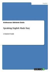 bokomslag Speaking English Made Easy