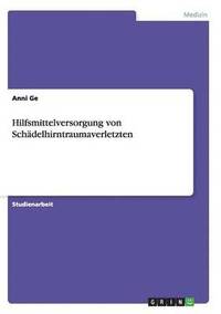 bokomslag Hilfsmittelversorgung von Schädelhirntraumaverletzten