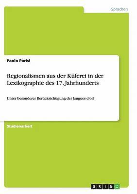 bokomslag Regionalismen Aus Der Kuferei in Der Lexikographie Des 17. Jahrhunderts