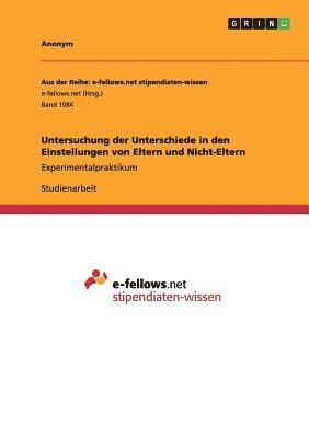 bokomslag Untersuchung Der Unterschiede in Den Einstellungen Von Eltern Und Nicht-Eltern