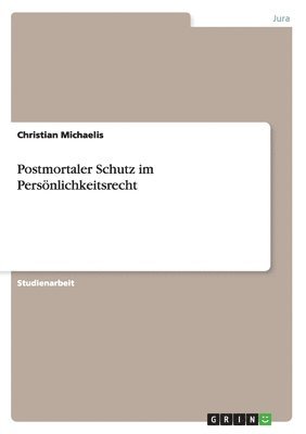 bokomslag Postmortaler Schutz im Persönlichkeitsrecht