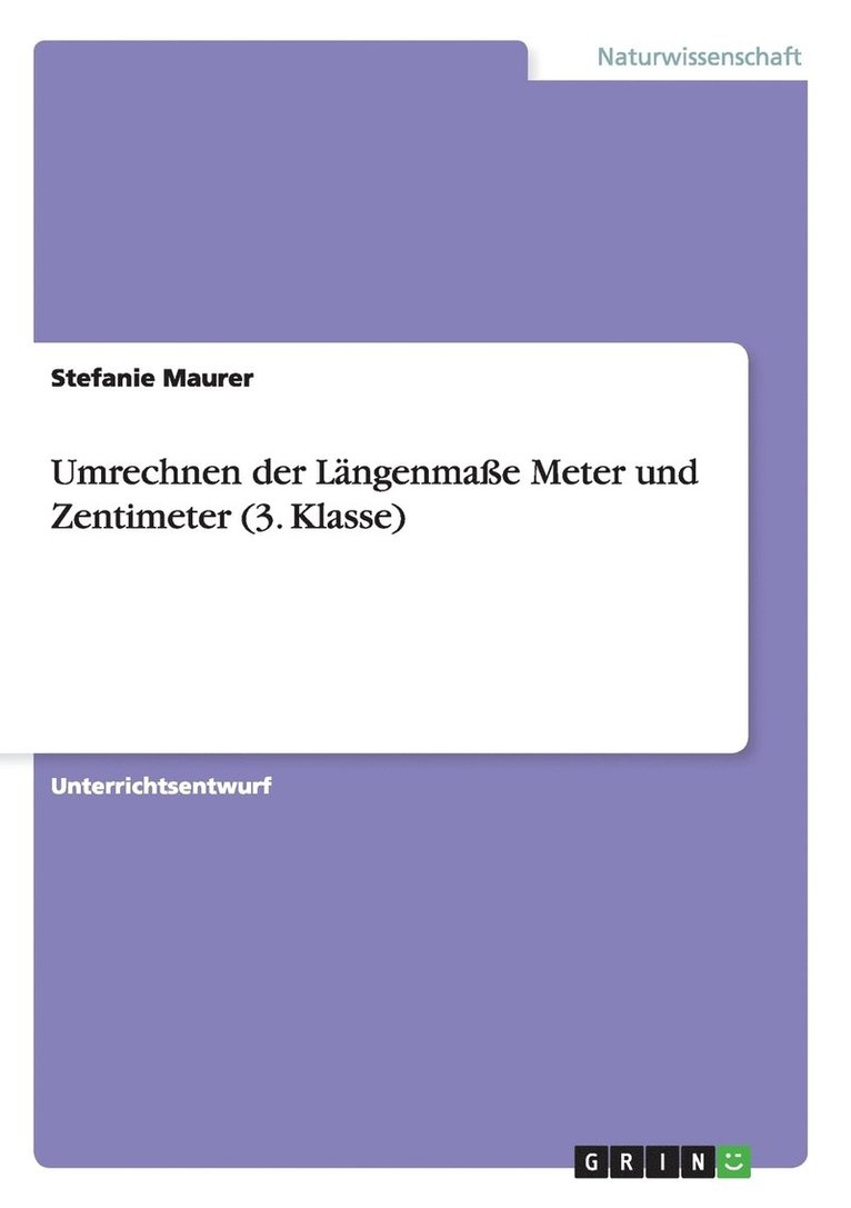 Umrechnen der Langenmasse Meter und Zentimeter (3. Klasse) 1