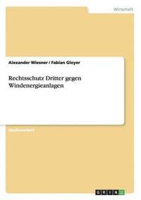 bokomslag Rechtsschutz Dritter gegen Windenergieanlagen