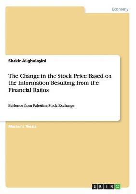 The Change in the Stock Price Based on the Information Resulting from the Financial Ratios 1