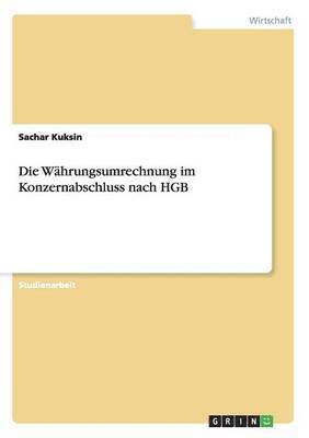 Die Whrungsumrechnung im Konzernabschluss nach HGB 1