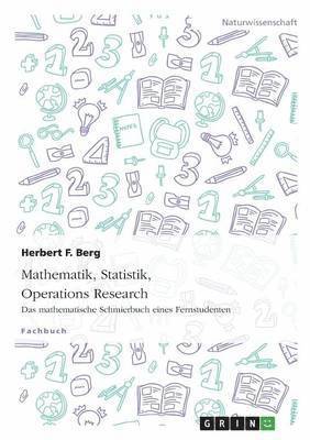 Herbert F Berg, Herbert F. Berg - Mathematik, Statistik, Operations Research, Häftad