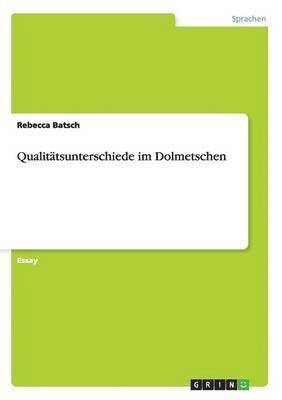 bokomslag Qualitätsunterschiede im Dolmetschen