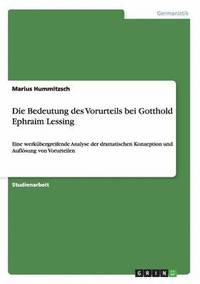 bokomslag Die Bedeutung Des Vorurteils Bei Gotthold Ephraim Lessing