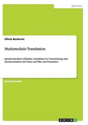 Olivia Benkovic - Multimediale Translation, Häftad