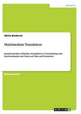 Multimediale Translation 1