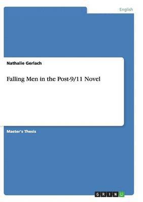 Falling Men in the Post-9/11 Novel