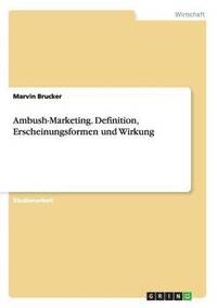 bokomslag Ambush-Marketing. Definition, Erscheinungsformen und Wirkung