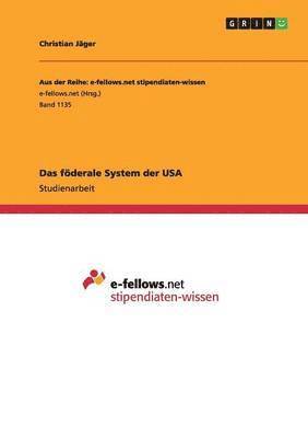 Christian Jäger - föderale System der USA, Häftad