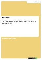 bokomslag Die Bilanzierung Von Zweckgesellschaften Nach Us-GAAP