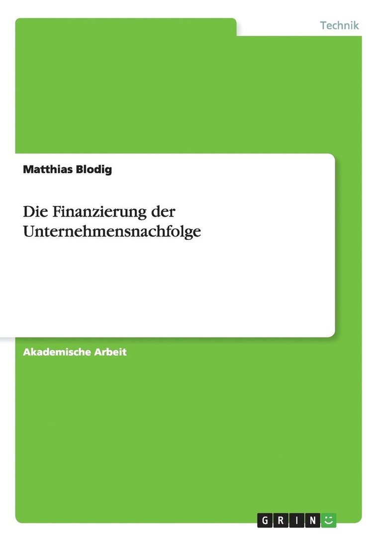 Matthias Blodig - Finanzierung der Unternehmensnachfolge, Häftad